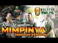 Kita Wujudkan Mimpinya Sebelum Pensiun | Penutupan Dikreg LX Seskoad | BULETIN TNI AD