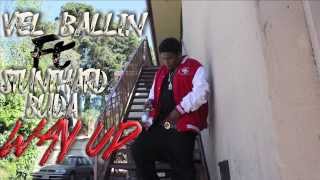WAY UP - Vel Ballin ft. StuntHardBuda