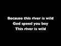 The Killers - This River is Wild Lyrics