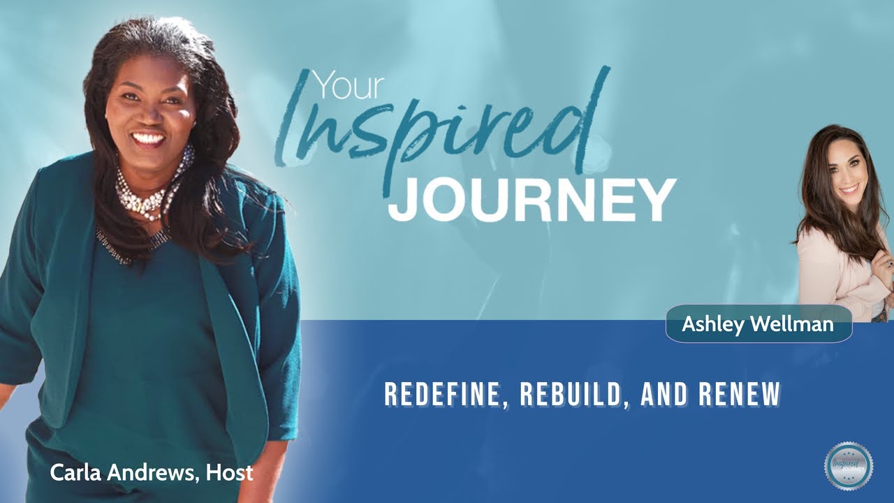 Redefine, Rebuild, and Renew With Dr. Ashley Wellman (Part 1 of 3