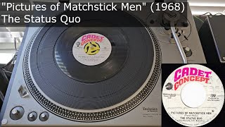 "Pictures of Matchstick Men" - Status Quo [Cadet Concept, 1968] [MONO] 45 RPM Vinyl rip