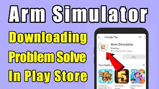 How to fix can't Arm Simulator app install | download problem solve in google play store screenshot 3