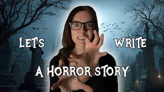 How to Write A Horror Story