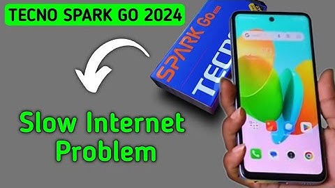 techno Spark go 2024 slow internet problem, how to solve slow internet problem