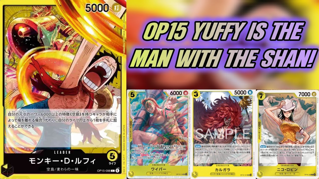 OP15 LUFFY IS HERE! AIR YUFFY DECKLISTS, GUIDE, AND GAMES!