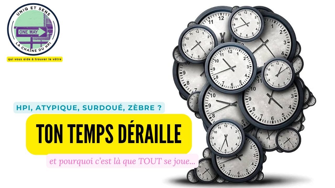 HPI : tu n’es pas en retard. Tu es désynchronisé.