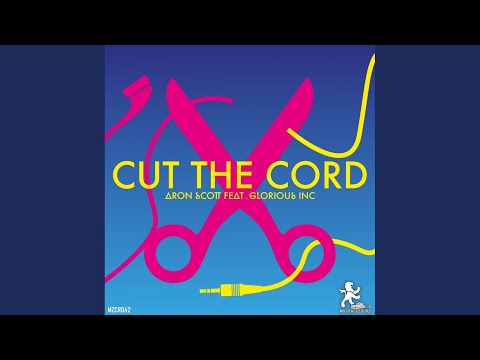 Aron Scott — Cut The Cord (Radio Edit)
