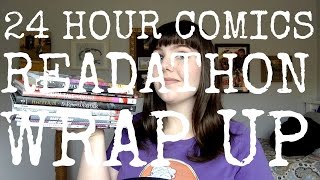 24 Hour Comics Readathon Wrap Up!