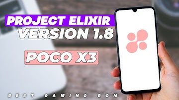 Project Elixir Version 1.8 Android 12L For Poco X3 | Complete Review | Gaming Rom #2k22