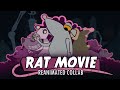 Rat Movie: Reanimated Collab