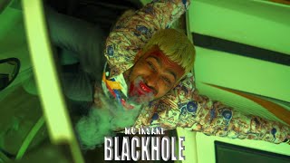 MC Insane - BLACKHOLE ( MV ) | 2022