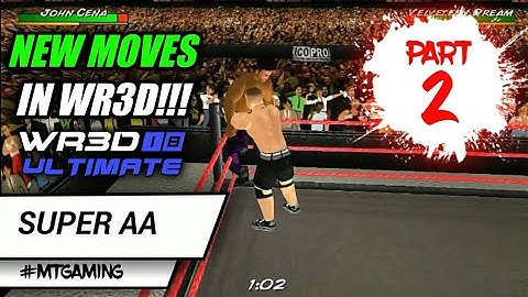 WR3D WWE MOD | WR3D NEW MOVES PART 2 | WR3D NEW FINISHERS | WR3D 2018 MOD | WR3D LATEST MOVES