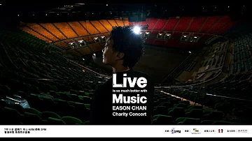 Live Is So Much Better With Music Eason Chan Charity Concert 網上慈善音樂會 Sunrise Sunset 