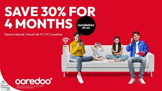 Join Ooredoo One And Save Up 30% For 4 Months.