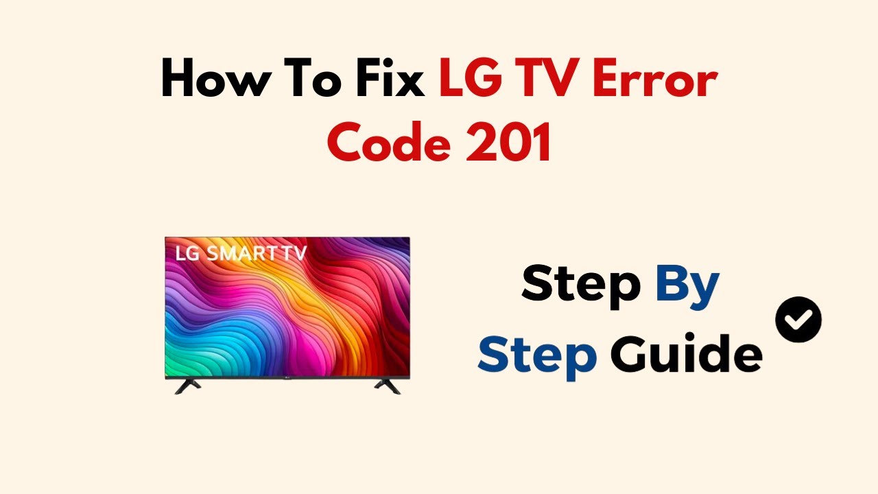 How To Fix LG TV Error Code 201 - YouTube