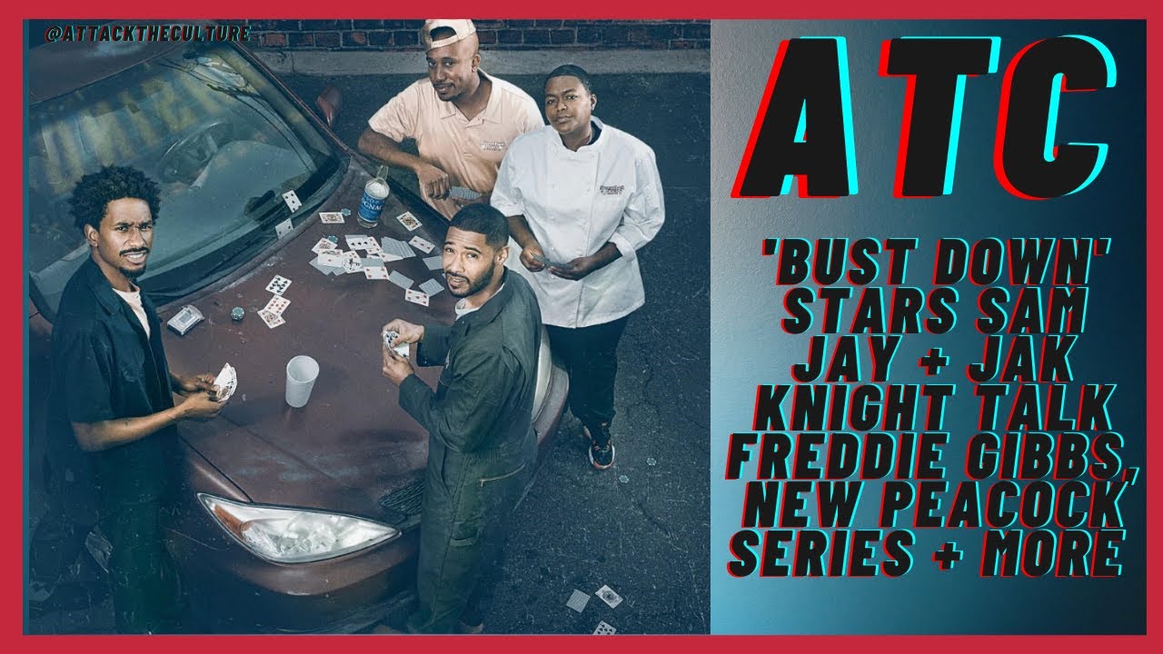 'Bust Down' stars Sam Jay and Jak Knight talk Freddie Gibbs, new