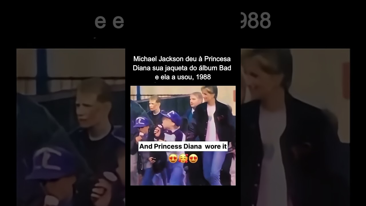 Michael Jackson deu à Princesa Diana sua jaqueta do álbum Bad e ela a usou, 1988