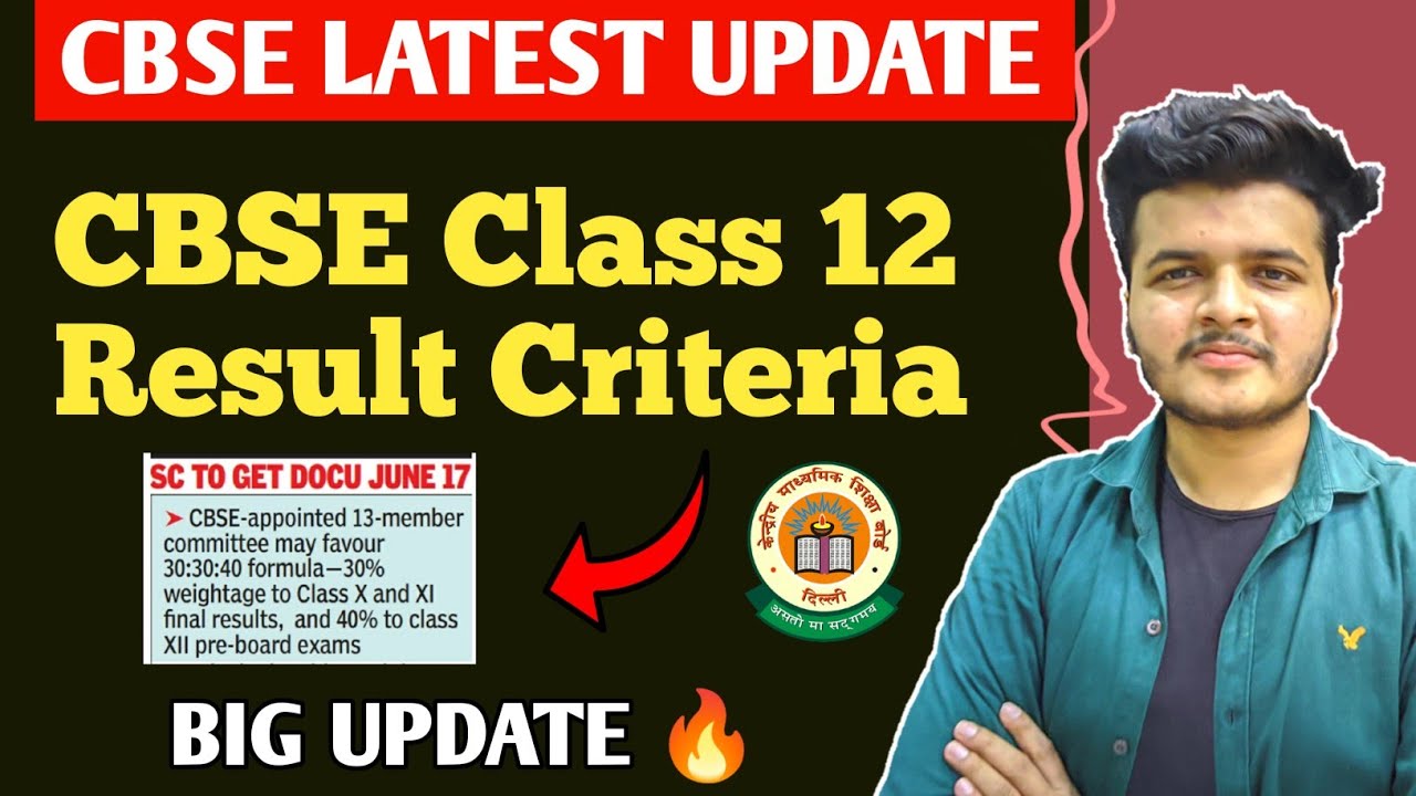 Biggest Update on CBSE Class 12 Result Criteria 
