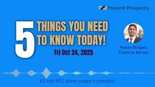 5 Things You Need to Know Today! - Friday October 24, 2025
