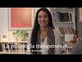 &quot;Caminos&quot; La Psicología Transpersonal. Conversación con Natalia Barahona.