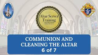 Communion and Clearing the Altar | Altar Server Training Series | 6 of 7