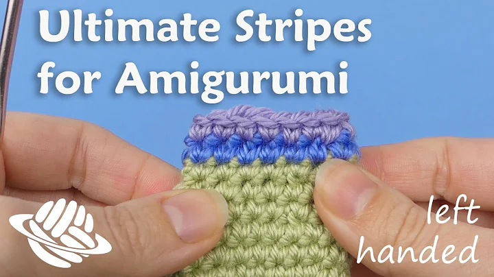 Ultimate Stripes for Amigurumi (left-handed version)