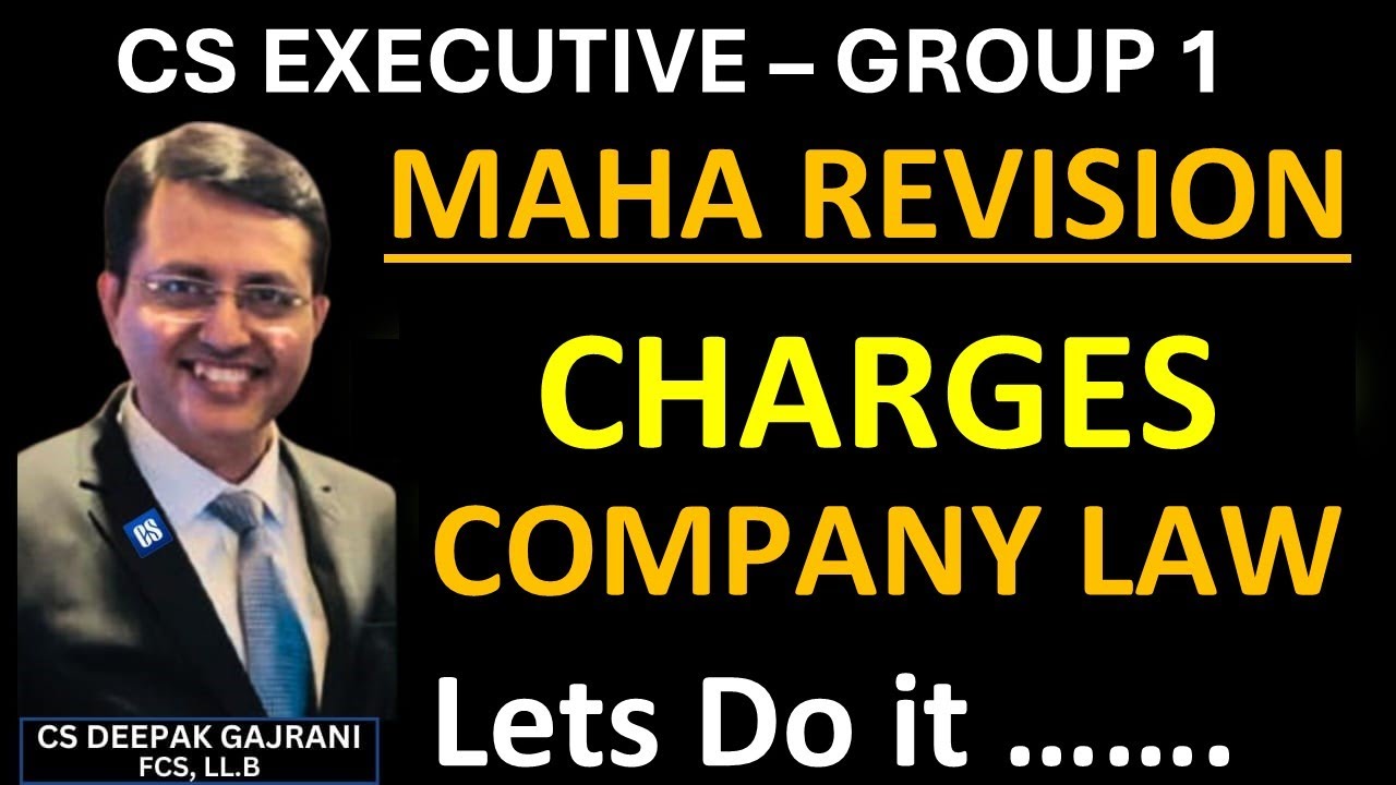 Company Law Maha Revision - Mortgages and Charges -