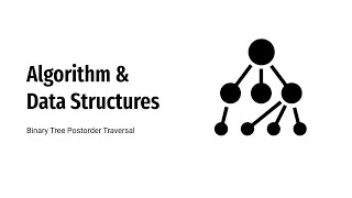 BELAJAR ALGORITMA & STRUKTUR DATA : Binary Tree Postorder Traversal