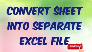 create different excel file for each sheet in excel workbook