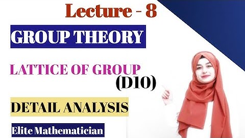 Lecture:8 Lattice Diagram of Dihedral Group D10