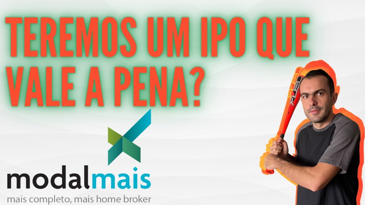 IPO BANCO MODAL MAIS TEREMOS UM IPO QUE VALE A PENA?