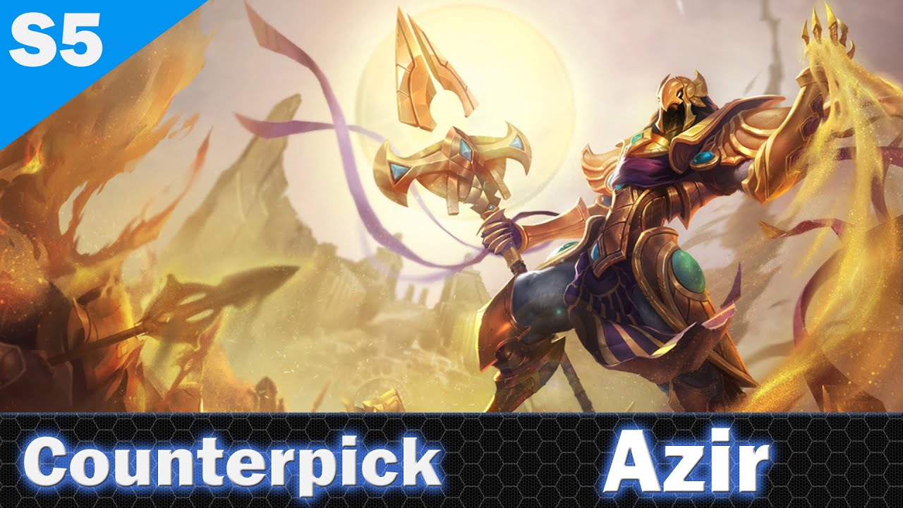 Counterpick - Azir (How to Counter) - YouTube