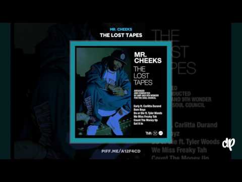 Mr. Cheeks -  We Miss Freaky Tah