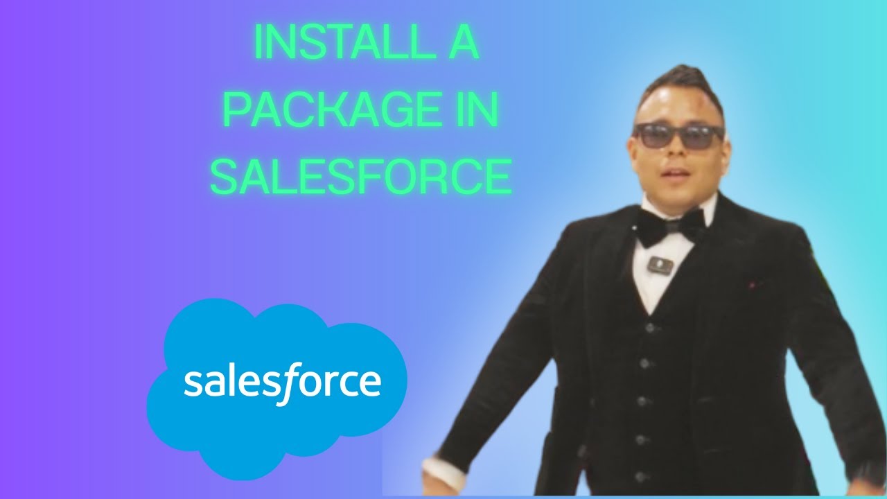 HOW TO INSTALL A PACKAGE IN SALESFORCE ( 2025 guide ) - YouTube