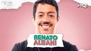 Renato Albani - PodDarPrado #112