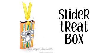 Bonanza Buddies Slider Treat Box Tutorial