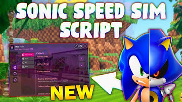 *NEW* Sonic Speed Simulator Script (PASTEBIN 2025) (AUTOFARM, INFINITE EXP AND RINGS )
