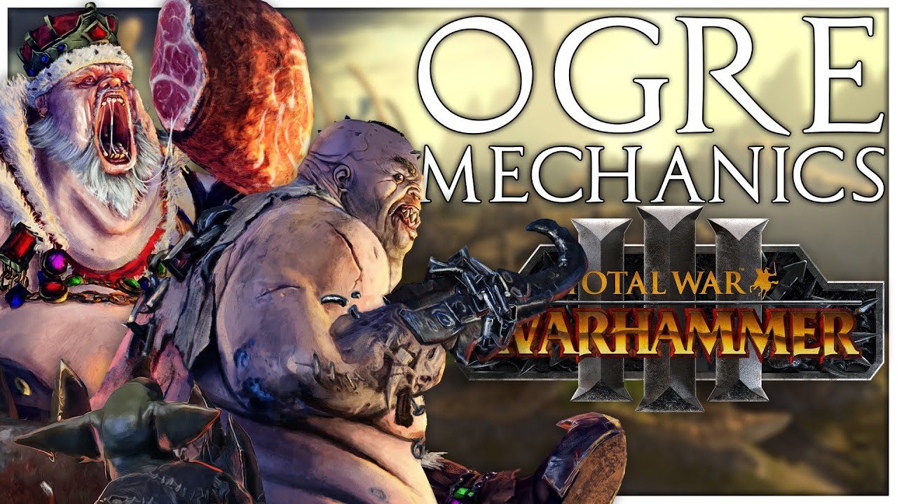 Ogre Kingdom Faction Mechanics | Total War Warhammer 3