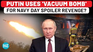 Download Lagu Putin Uses Scary Vacuum Bomb For Revenge After Ukraine Spoils Russia Navy Day; Kyiv, Kharkiv Burn MP3 Download Lagu Putin Uses Scary Vacuum Bomb For Revenge After Ukraine Spoils Russia Navy Day; Kyiv, Kharkiv Burn MP3