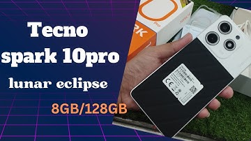 Tecno spark 10 pro Lunar Eclipse unboxing & review | camera test | First look 🔥