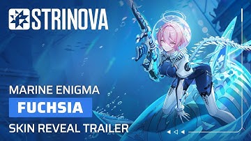 Strinova Legendary Skin Trailer - FUCHSIA Marine Enigma#strinova
