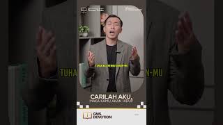 CARILAH AKU, MAKA KAMU AKAN HIDUP - Daily Devotion Gereja Mawar Sharon Surabaya
