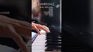 Evanescence - Better Without You (Piano Bridge)