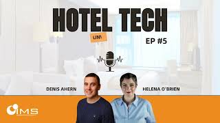 Transform your hotel TV experience - Hotel Tech Unwrapped - IMS Podcast Ep #5
