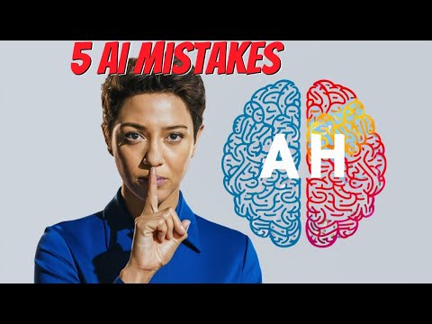 5 Mistakes AI