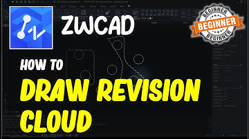 ZWCAD How To Draw Revision Cloud