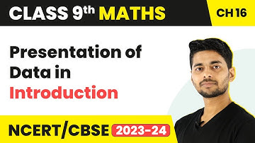 Presentation of Data in Tabular Form - Introduction | Class 9 Maths