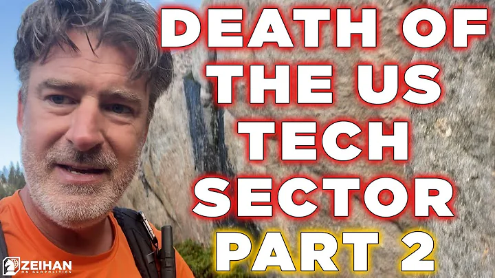 Bonus Video: The Death of the US Tech Sector: Part 2 || Peter Zeihan