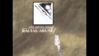 Racial Abuse - What mirrors conceal (FULL ALBUM)