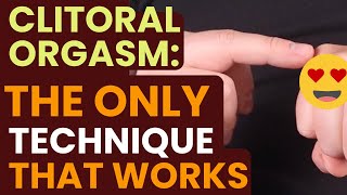 Clitoral orgasm technique that works x10 better | Alexey Welsh screenshot 1